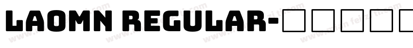 LAOMN Regular字体转换